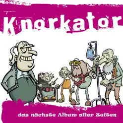 Das nächste Album aller Zeiten - Knorkator