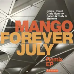 Forever July (Remix EP) by Mango album reviews, ratings, credits