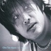 Cha Tae Hyun - I Love You