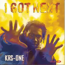 I Got Next - KRS One