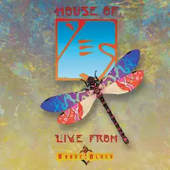 House of Yes: Live from House of Blues - Yes
