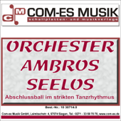 Monaco Franz (Quick Step - 56 T/M) - Orchester Ambros Seelos