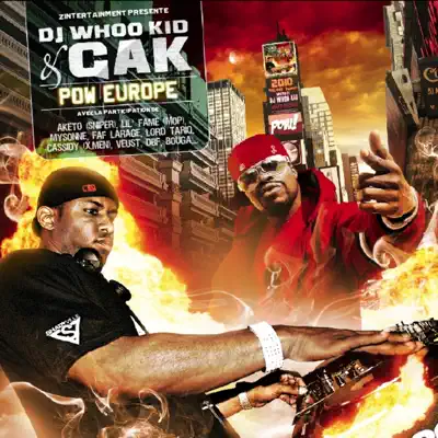 Pow Europe - DJ Whoo Kid Pow Europe - DJ Whoo Kid