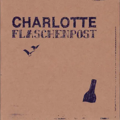 Flaschenpost - Charlotte