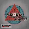 Mad Era & In The Vortex Remixed album lyrics, reviews, download