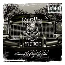 My Chrome - Single - Killer Mike