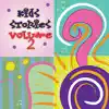 Kids Stories Vol. 2 album lyrics, reviews, download