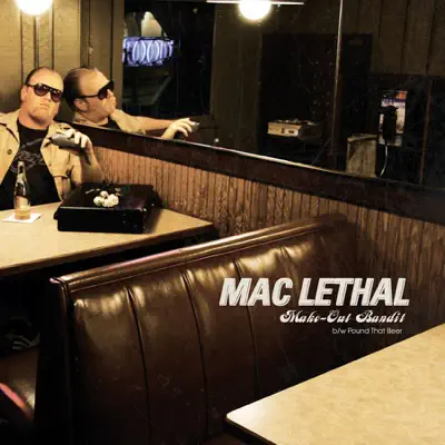 Make-Out Bandit - Mac Lethal