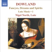 Dowland: Fancyes, Dreams and Spirits, Lute Music, Vol. 1 artwork
