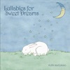 Lullabies for Sweet Dreams