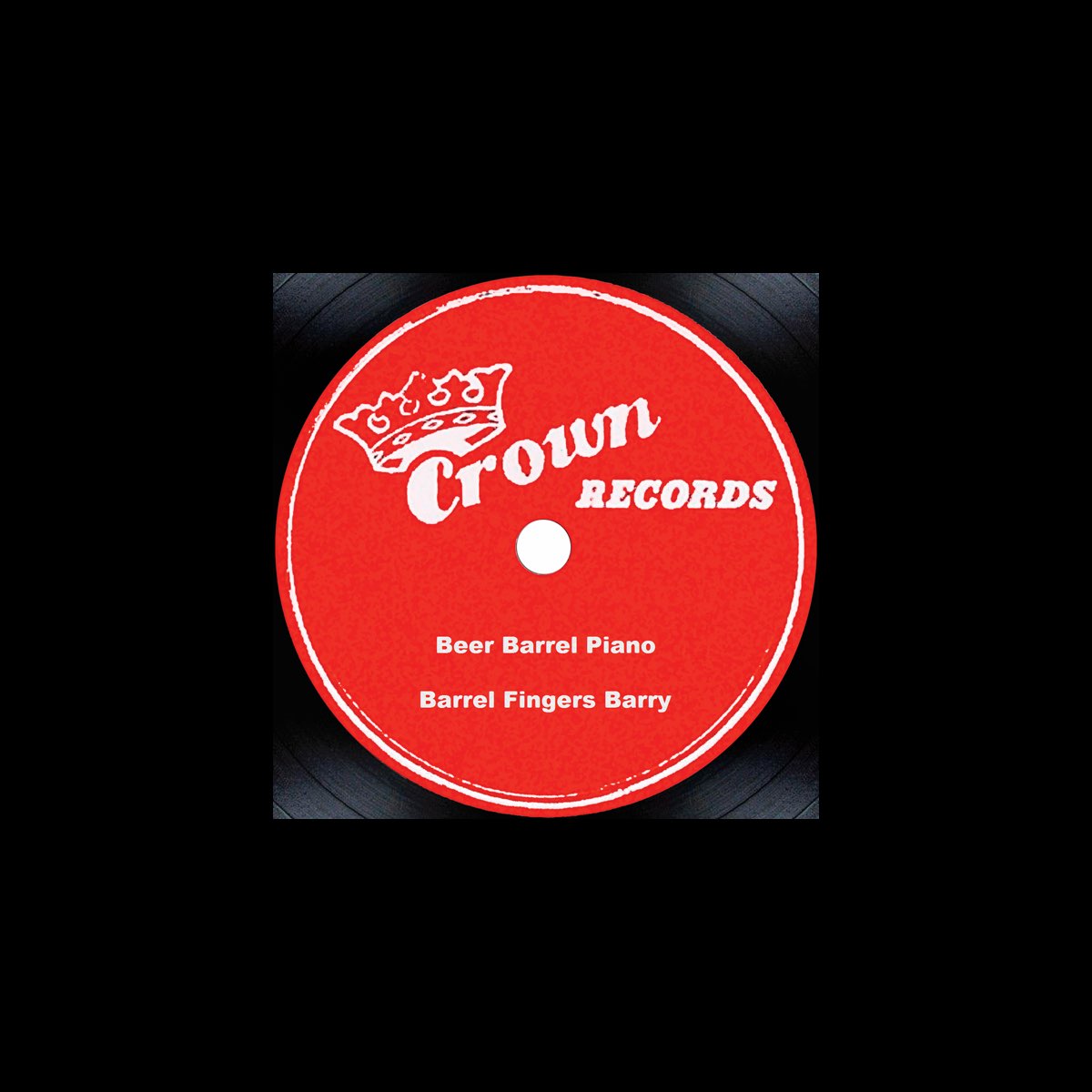 ‎Beer Barrel Piano by Barrel Fingers Barry on Apple Music