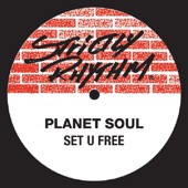 Set U Free - Fever Mix by Planet Soul