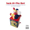 Jack-in-the-Box: A Collection of Amusing and Entertaining Works by Classical Composers album lyrics, reviews, download