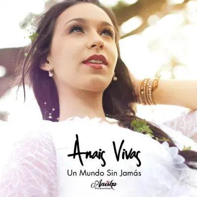 Un Mundo Sin Jamás - Single - Anaís Vivas