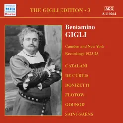 The Gigli Edition, Vol. 3: Beniamino (1923-1925) - Studio Orchestra The Gigli Edition, Vol. 3: Beniamino (1923-1925) - Studio Orchestra