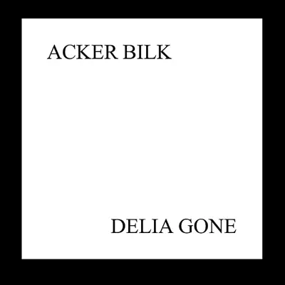 Delia Gone - Acker Bilk