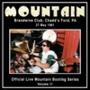 Official Live Mountain Bootleg Series, Vol. 11: Brandwine Club, Chadd's Ford, PA - 27 May 1981