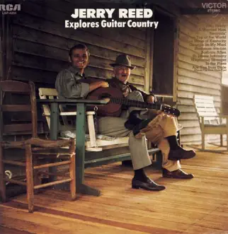 Jerry Reed Explores Guitar Country by Jerry Reed album reviews, ratings, credits