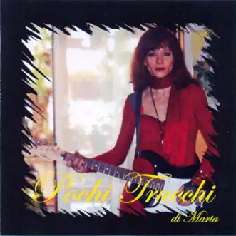 Pochi Trucchi by Marta album reviews, ratings, credits