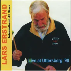 Lars Erstrand: Live At Uttersberg, 1998 - Lars Erstrand Lars Erstrand: Live At Uttersberg, 1998 - Lars Erstrand