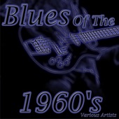 Blues Of The 1960's artwork