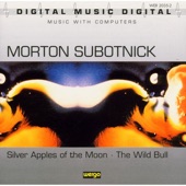 Morton Subotnick: Silver Apples of the Moon - The Wild Bull artwork