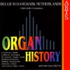 Organ History: Belgium, Danemark, Netherlands