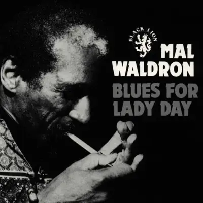 Blues for Lady Day - Mal Waldron