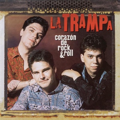 Corazón de rock & roll - La Trampa