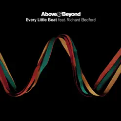 Every Little Beat (feat. Richard Bedford) [Remixes]- EP - Above & Beyond