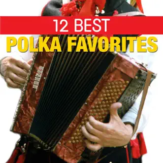 12 Best Polka Favorites by Starlite Players album reviews, ratings, credits
