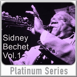 Sidney Bechet - I Want You Tonight