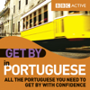 Get By in Portuguese (Unabridged) - BBC Active