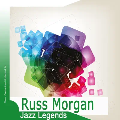 Jazz Legends - Russ Morgan Jazz Legends - Russ Morgan