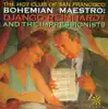 Hot Club of San Francisco: Bohemian Maestro - Django Reinhardt and The Impressionists album lyrics, reviews, download