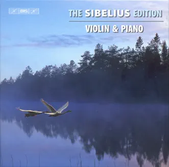 Sibelius, J.: Sibelius Edition, Vol. 6 - Violin and Piano by Jaakko Kuusisto, Folke Grasbeck, Bengt Forsberg, Nils-Erik Sparf & Madoka Sato album reviews, ratings, credits