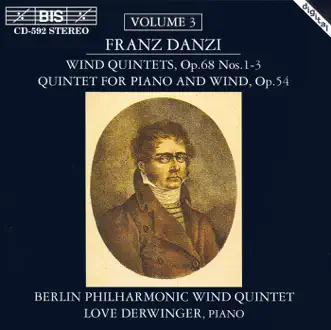 Danzi: Wind Quintets, Vol. 3 by Berlin Philharmonic Wind Quintet & Love Derwinger album reviews, ratings, credits