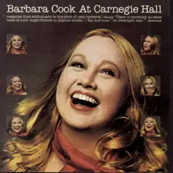 Barbara Cook At Carnegie Hall - Barbara Cook Barbara Cook At Carnegie Hall - Barbara Cook