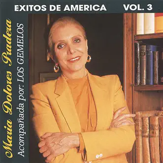 Exitos de America, Vol. 3 by María Dolores Pradera & Los Gemelos album reviews, ratings, credits