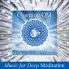 Chanting Om - Meditation on the 7 Chakras & Savasana Sound Bath Therapy album lyrics, reviews, download