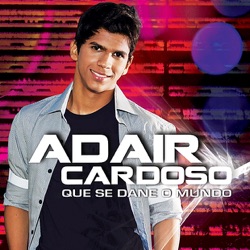 Adair Cardoso - Louco Pra Te Amar