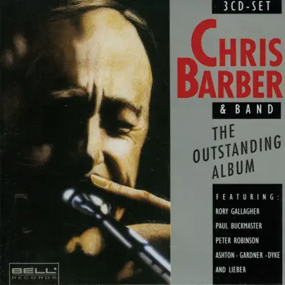 The Outstanding Album - Chris Barber The Outstanding Album - Chris Barber