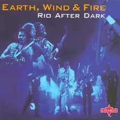 Rio After Dark (Live In Rio de Janeiro 1980) - Earth, Wind & Fire