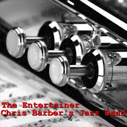 The Entertainer - Chris Barber's Jazz Band The Entertainer - Chris Barber's Jazz Band
