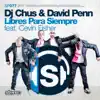 Libres para Siempre (Remixes) [feat. Cevin Fisher] album lyrics, reviews, download