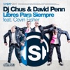 Libres para Siempre (Remixes) [feat. Cevin Fisher]