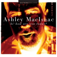 Hi, How Are You Today? by Ashley MacIsaac on Apple Music