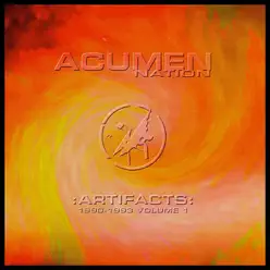 Artifacts: 1990-1993, Vol. 1 - Acumen Nation