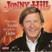 JONNY HILL - Was Zum Teufel Ist Schon Liebe, 2007