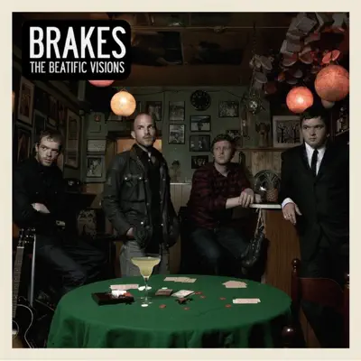 The Beatific Visions - Brakes The Beatific Visions - Brakes